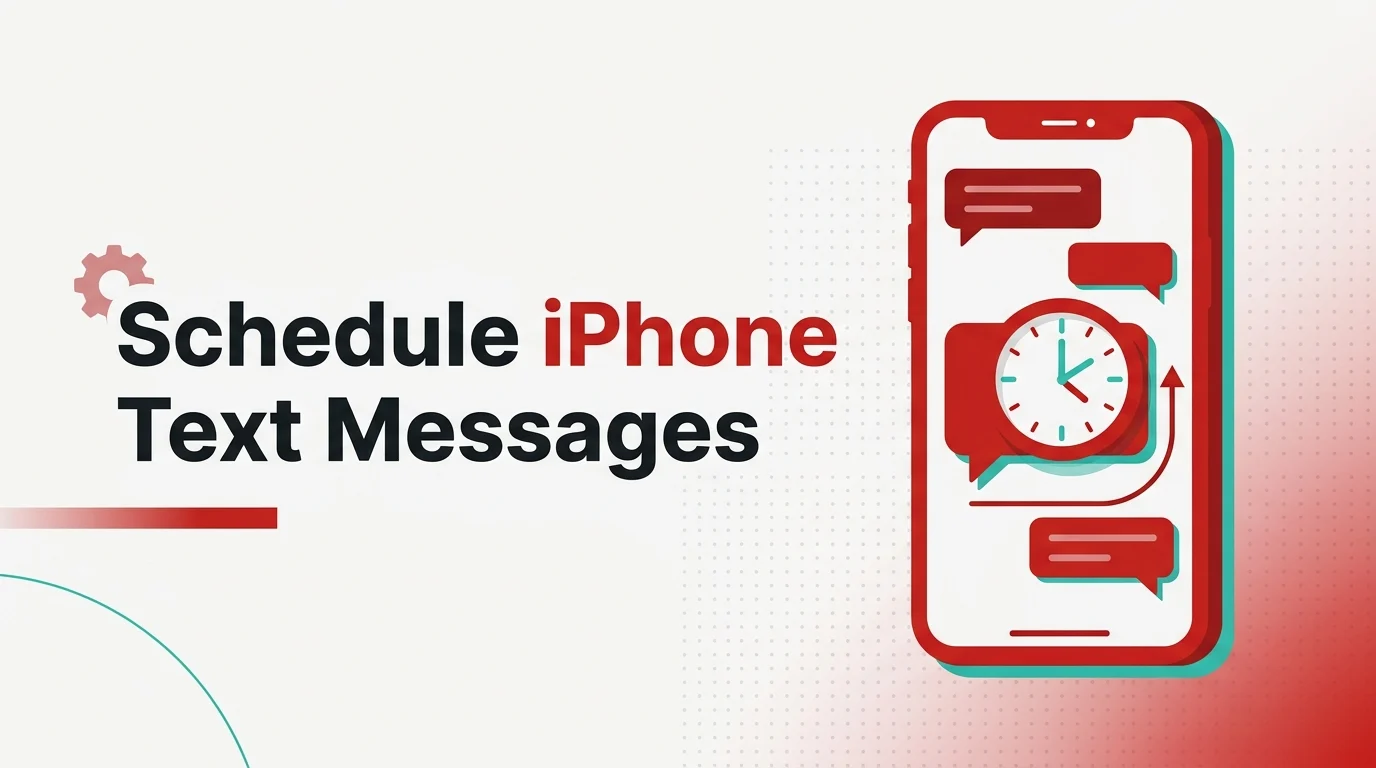 How to Schedule a Text Message on iPhone Automatically Using Built-in iOS Features or Apps