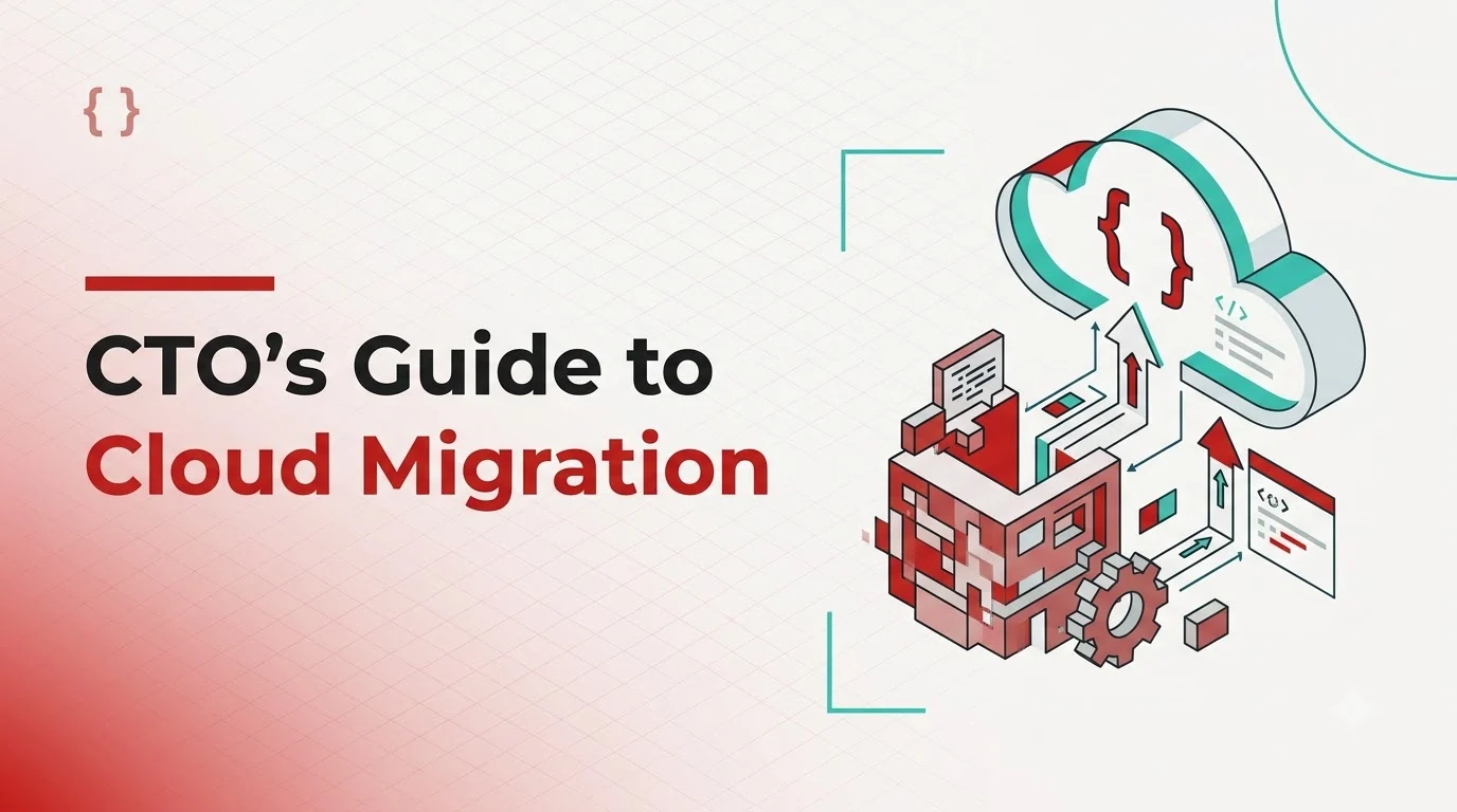 What CTOs Should Know Before Migrating a Legacy Application to the Cloud